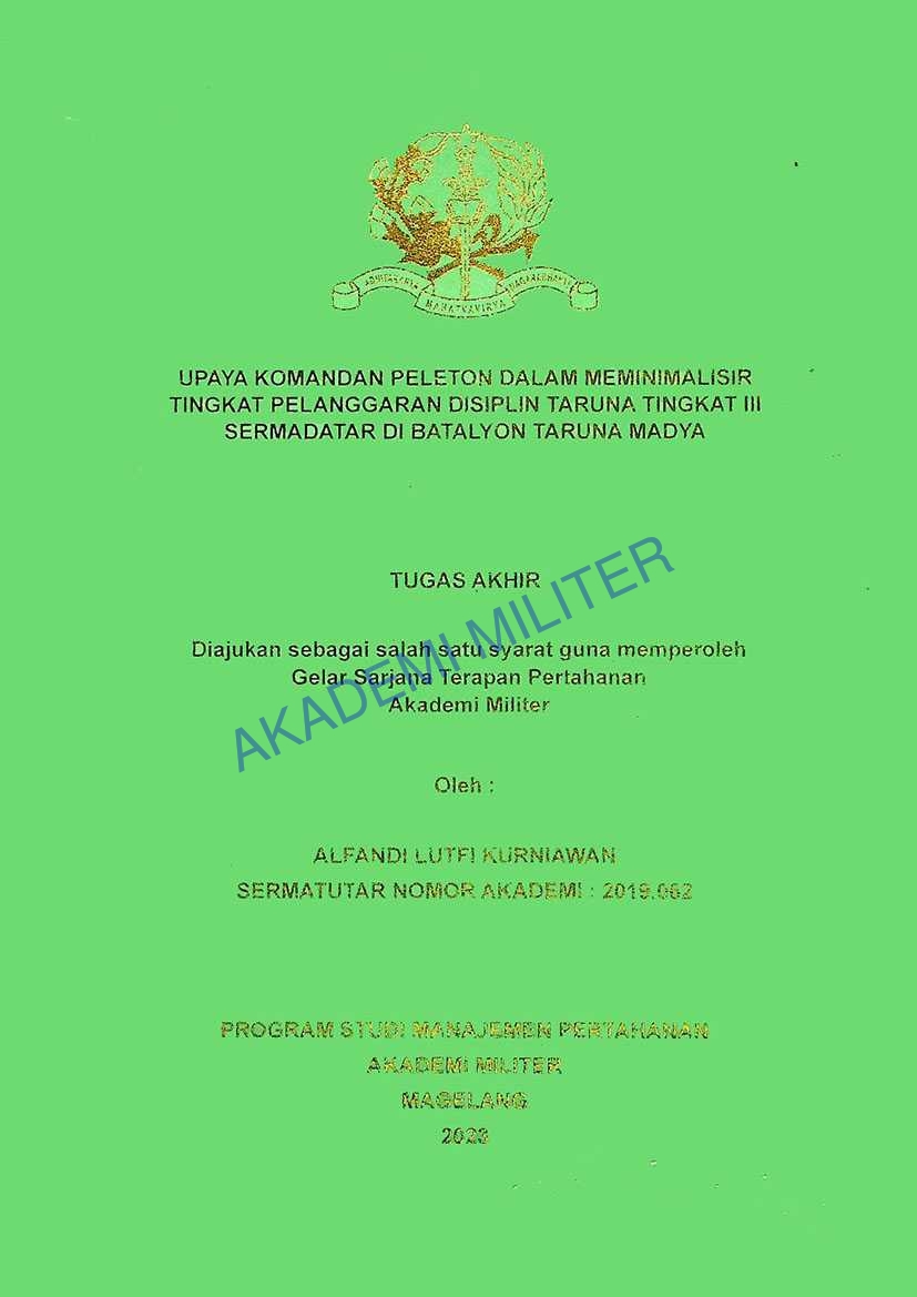 UPAYA KOMANDANN PELETON DALAM MEMINIMALISIR TINGKAT PELANGGARAN DISIPLIN TARUNA TINGKAT III SERMADATAR DI BATALYON TARUNA MADYA